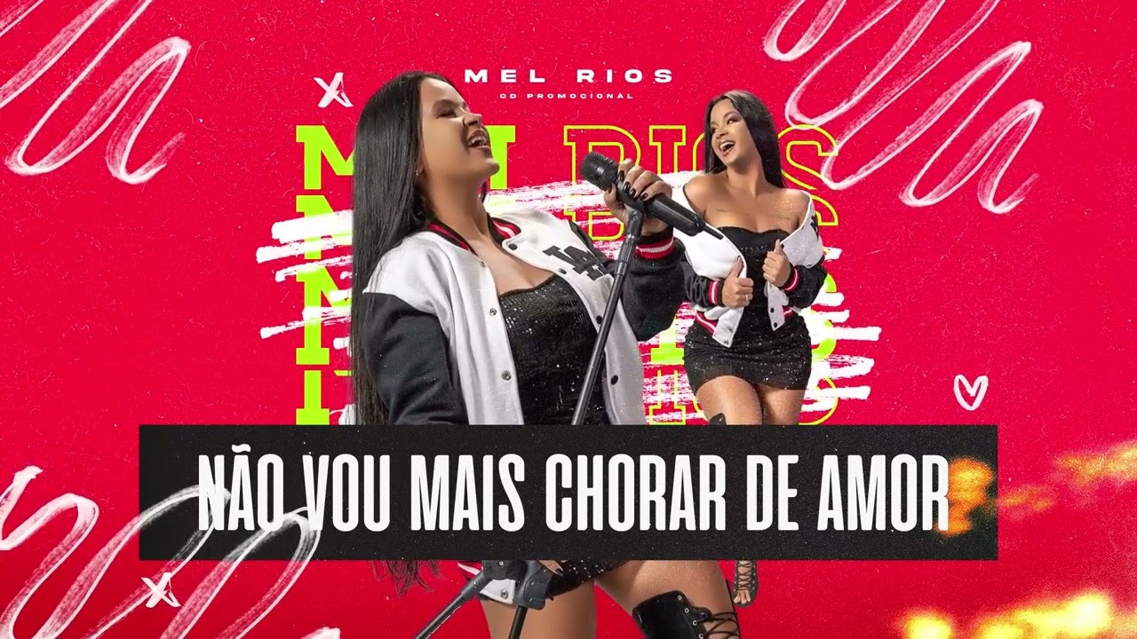MEL RIOS  - NÃO VOU MAIS CHORAR DE AMOR