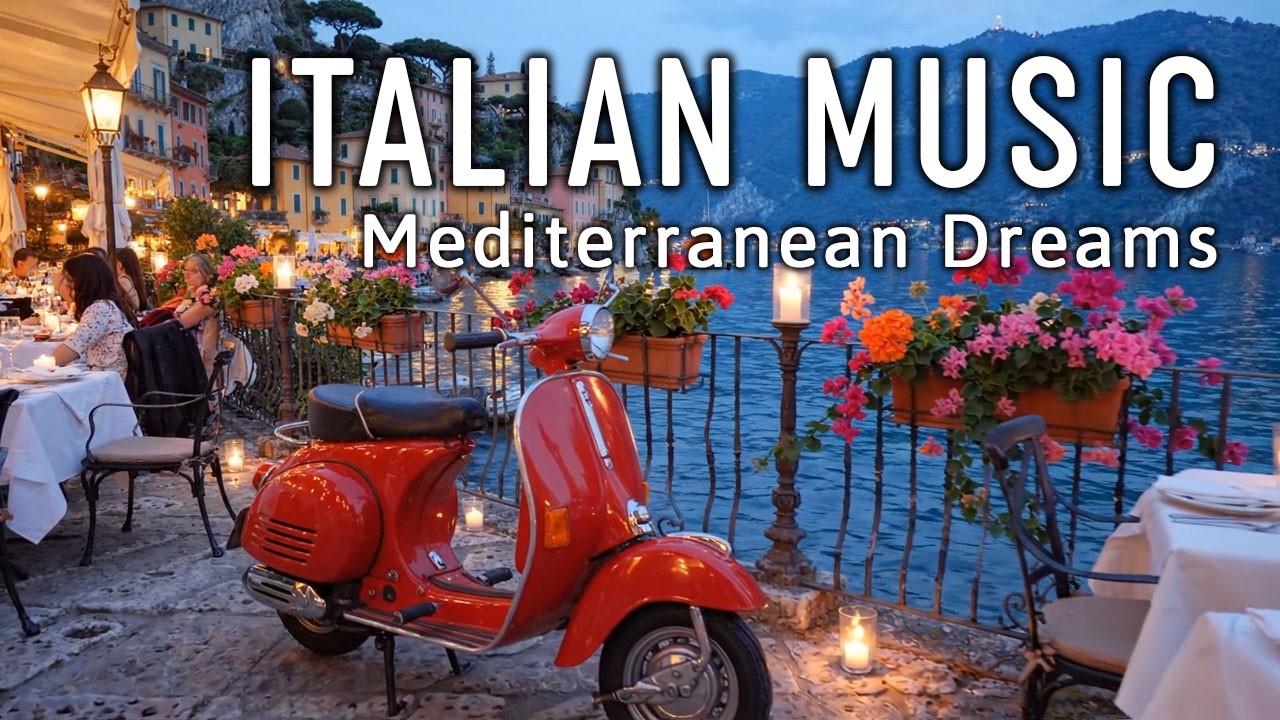 🎶 Italian Vibes & Mediterranean Music 🎶 2+ Hours Scenic Amalfi Coast & Lake Como Beautiful 4K
