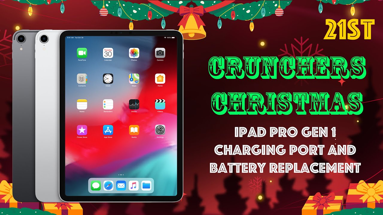 Crunchers Christmas: iPad Pro Gen 1 charging port and battery replacement