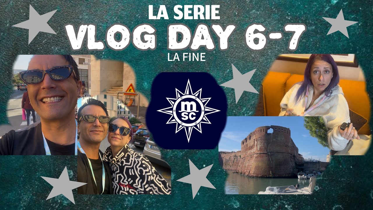 MSC in crociera con noi DAY 6-7 La fine 
