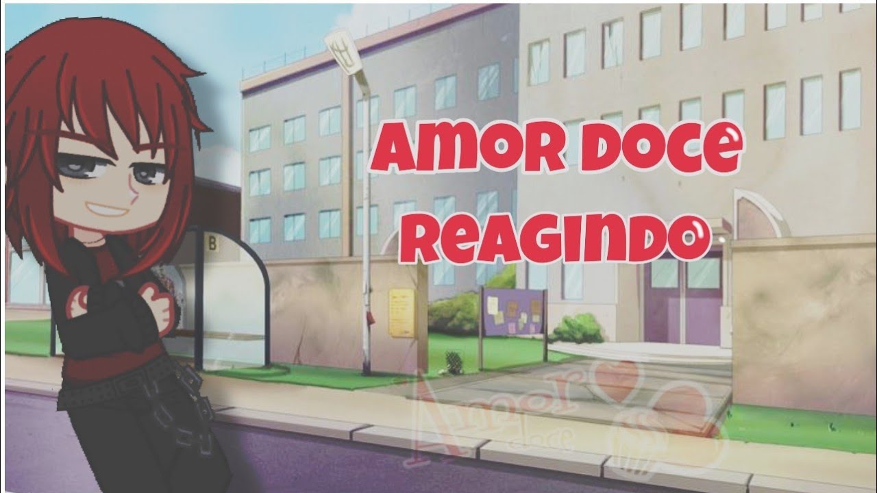 Amor doce reagindo ||Gacha Club|| 1/2