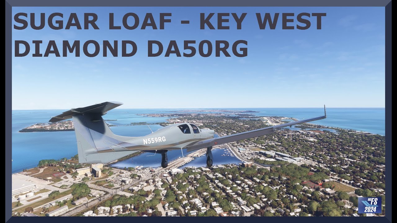 Sugar Loaf Shores (7FA1) to Key West (KEYW) | Diamond DA50RG | MSFS 2024