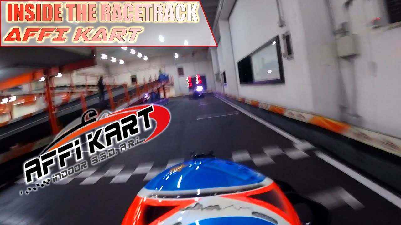 Inside the Racetrack - AFFI KART INDOOR