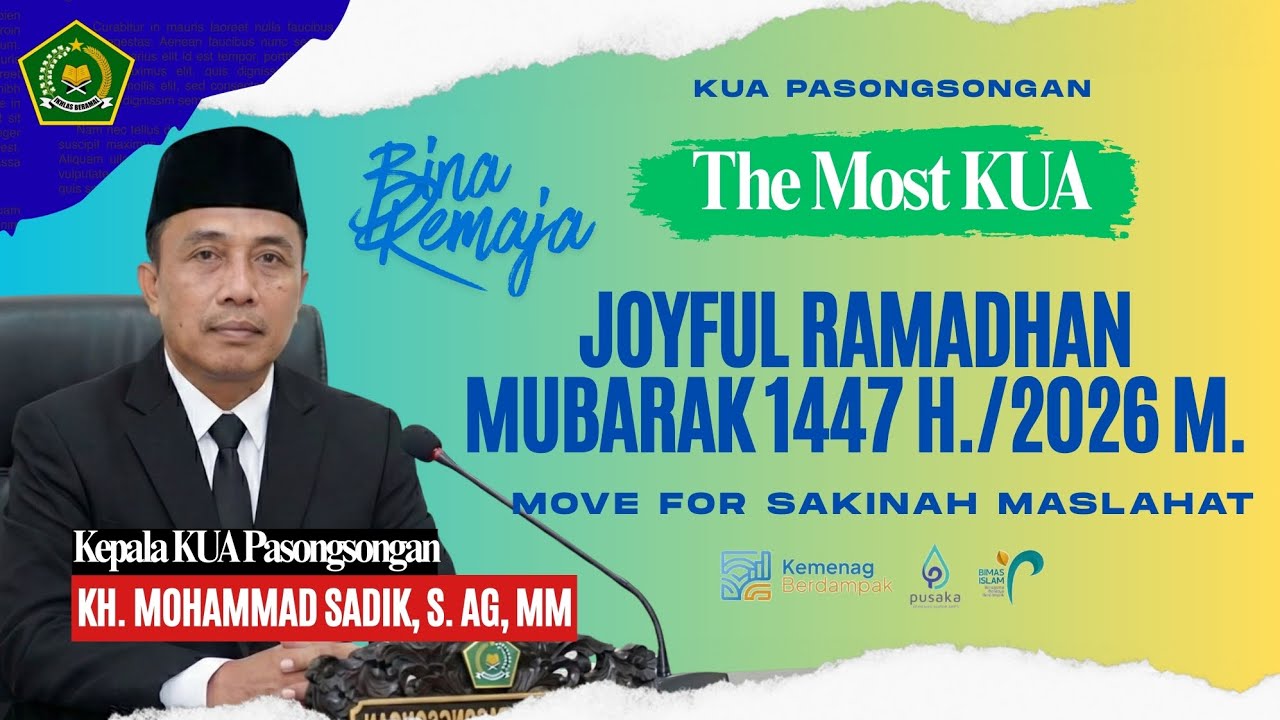 The Most KUA (Move For Sakinah Maslahat) Joyful Ramadhan Mubarak 1447 H. / 2026 M.