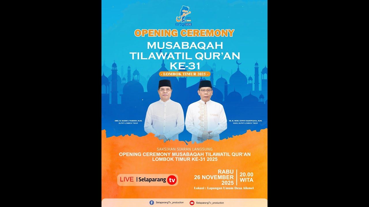 PEMBUKAAN MTQ XXI TINGKAT KABUPATEN LOMBOK TIMUR