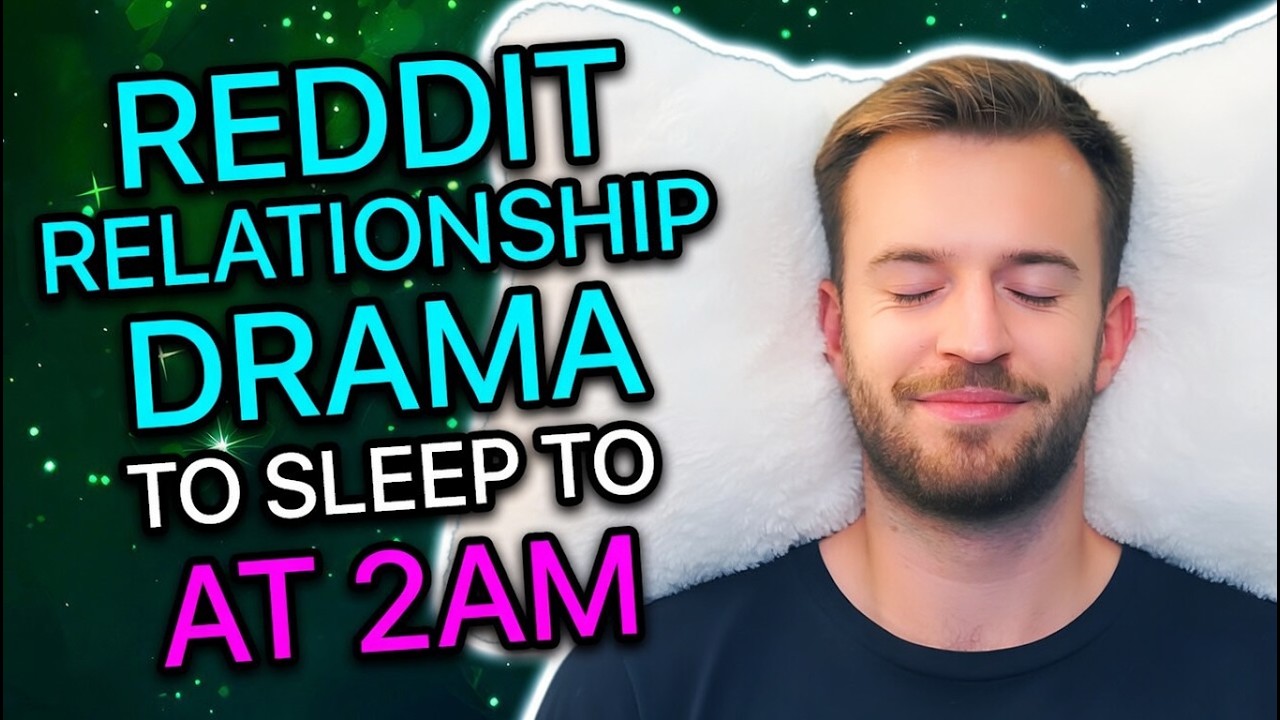3 More Hours Of Reddit Relationship Drama To Sleep To At 2AM