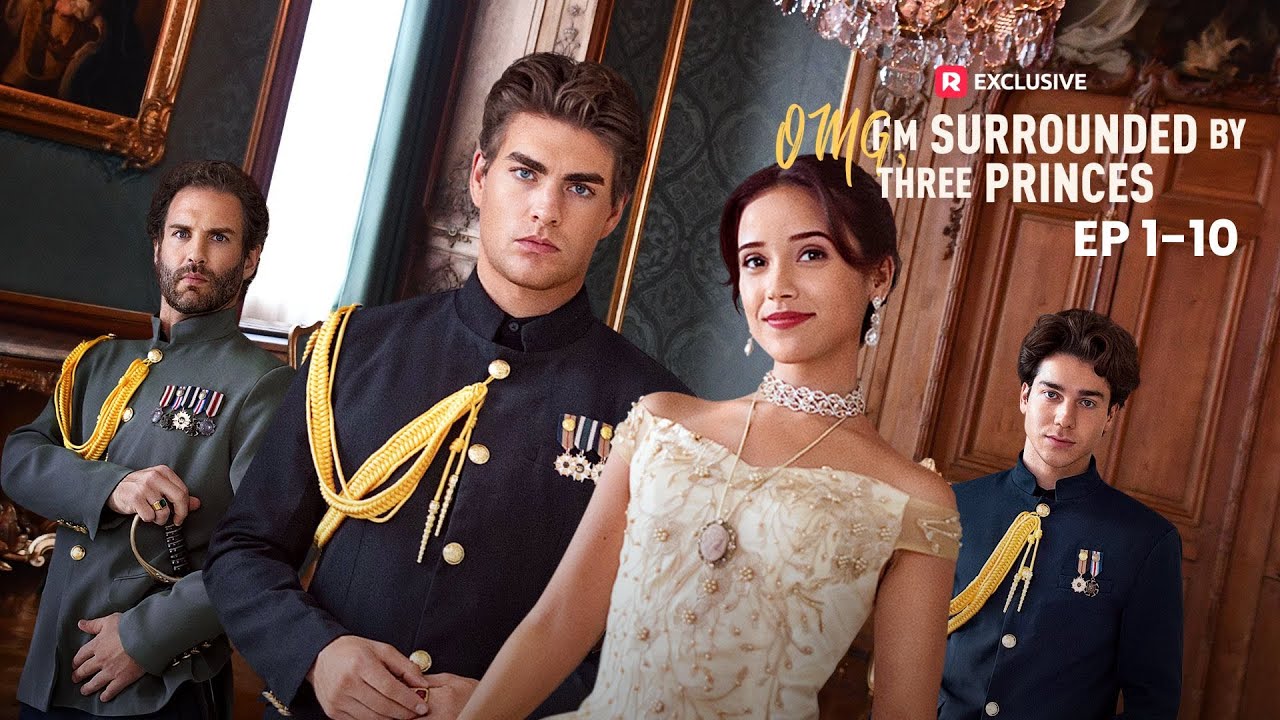 OMG, I'm Surrounded by Three Princes EP1-10 | ReelShort