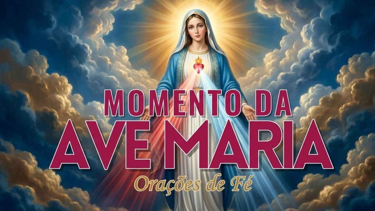 ❤️ MOMENTO DA AVE MARIA | Ora&ccedil;&atilde;o da Noite | 11 de Abril
