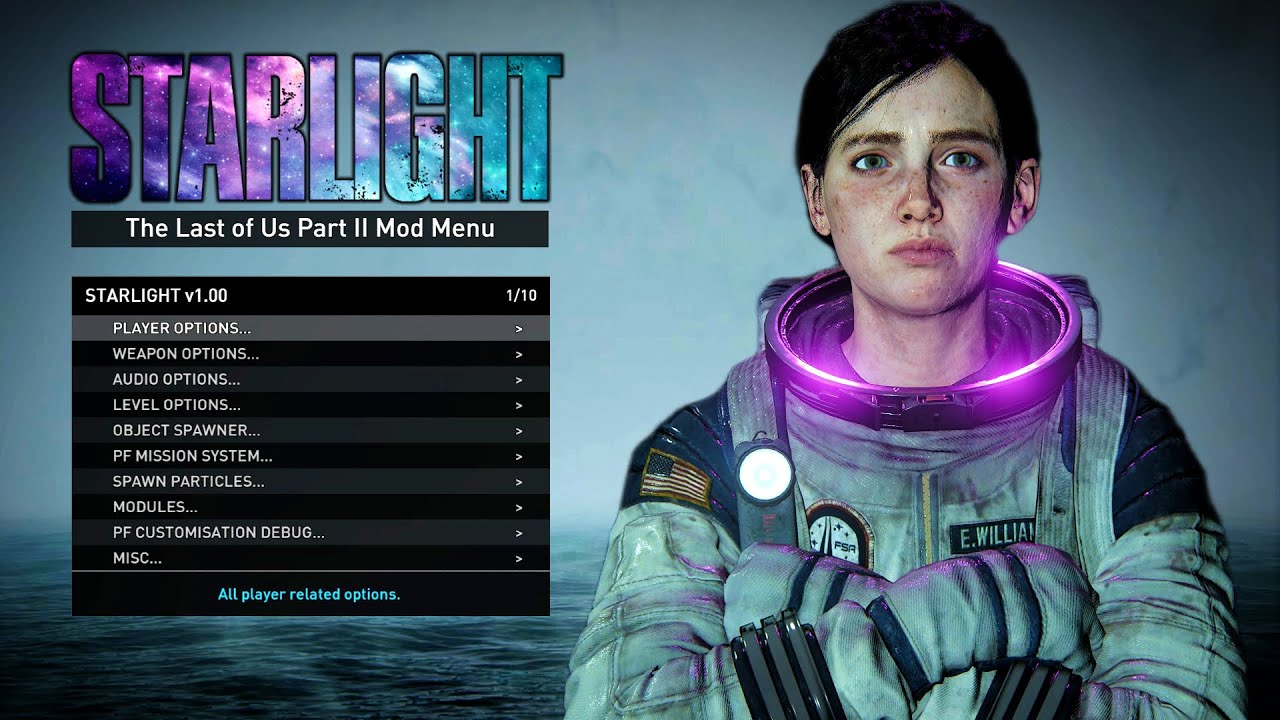 Starlight Mod Menu - The Last of Us Part II PC Mods