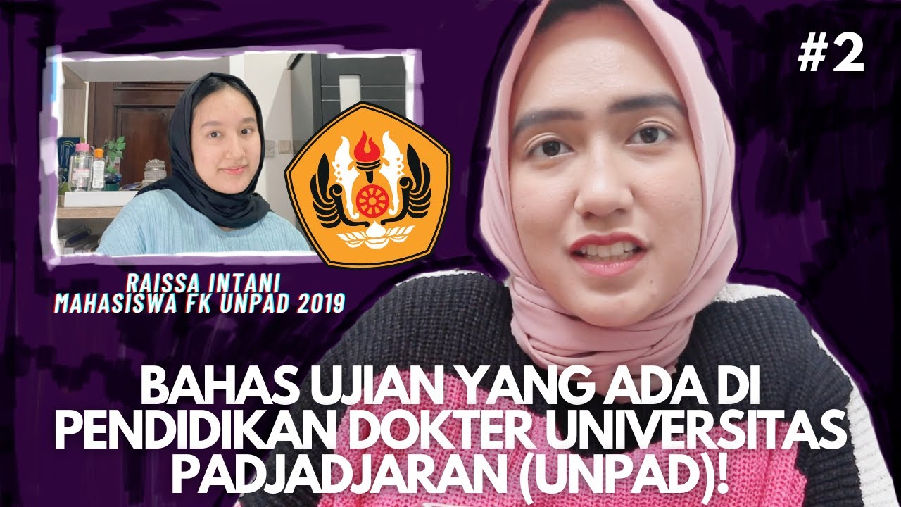 Ujian berturut-turut sampai lulus s.ked (UNPAD) | wajib nonton MABA dan CAMABA FK UNPAD!