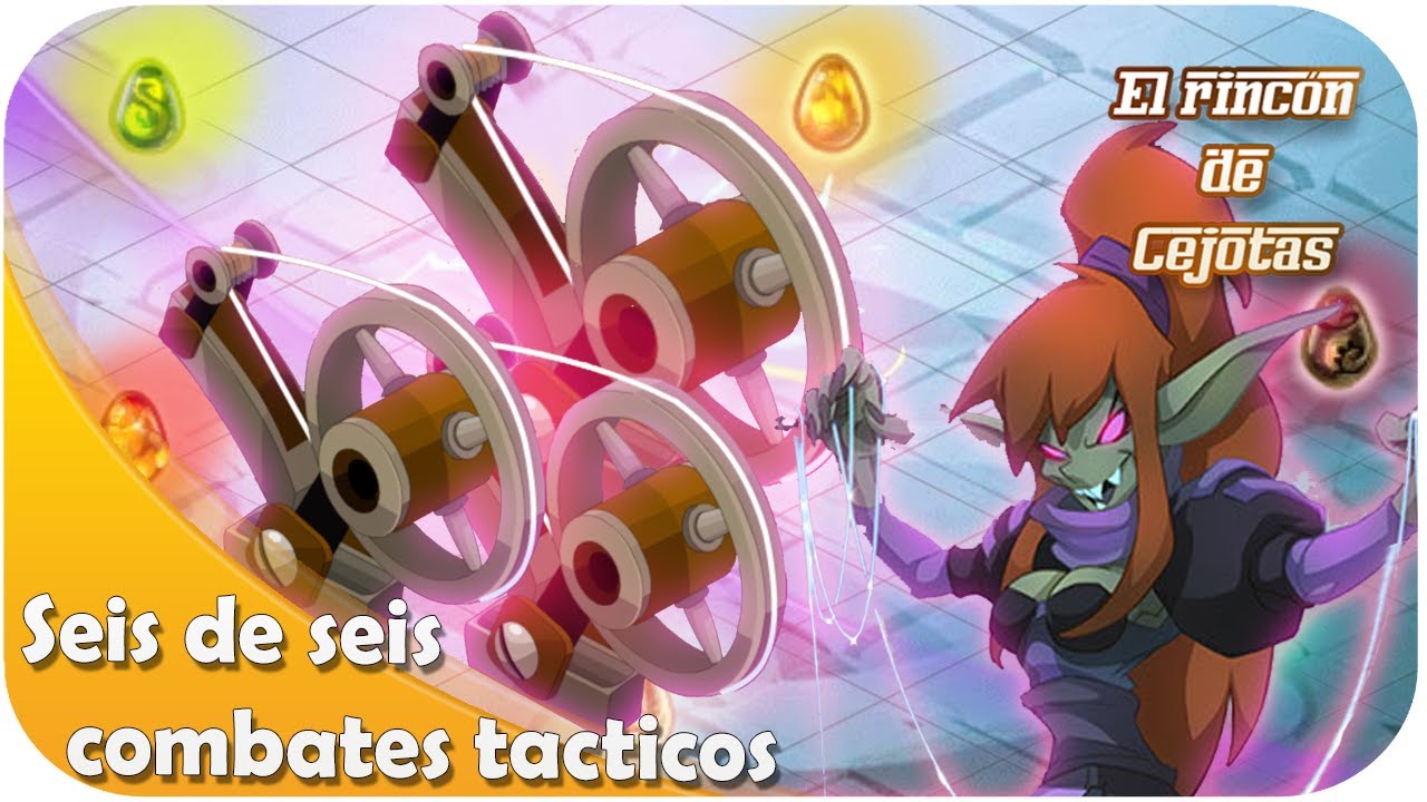 Seis de seis (El fin o el comienzo) | Combates tácticos para los DOFUS