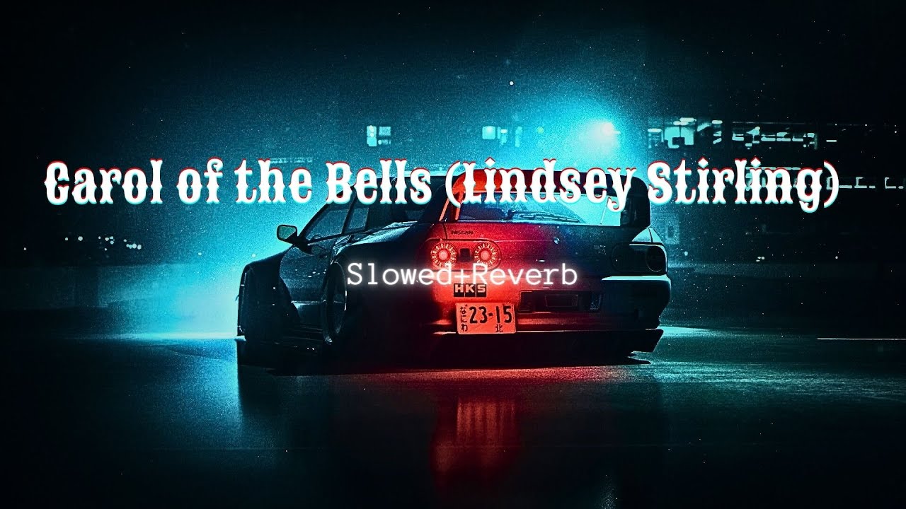 Carol of the Bells (Lindsey Stirling) /// Slowed+Reverb
