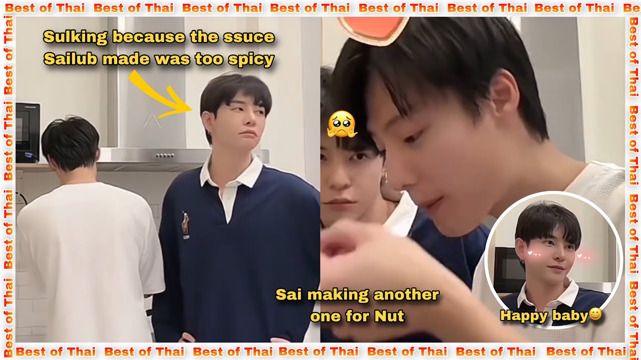 Supanut Babygirl Era When He’s With Sailub | Sulky Baby But Sailub Still Does This Baby’s Request