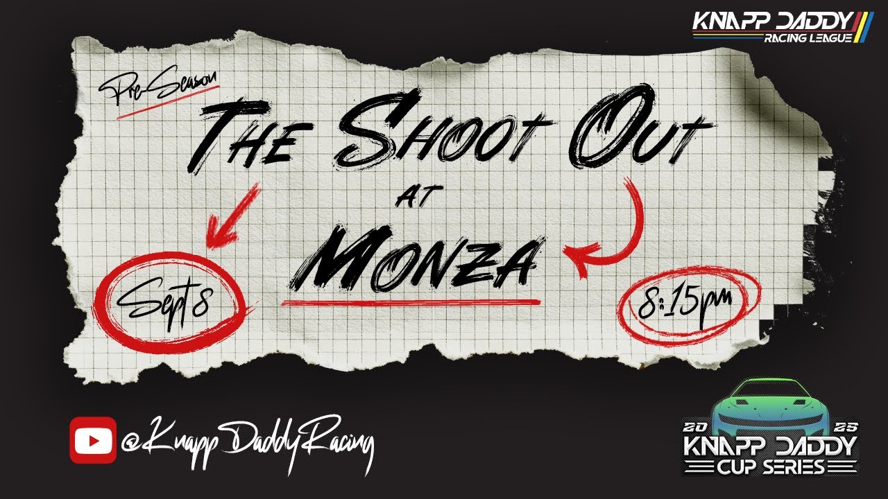 Knapp Daddy Cup Series: The Shoot Out at Monza