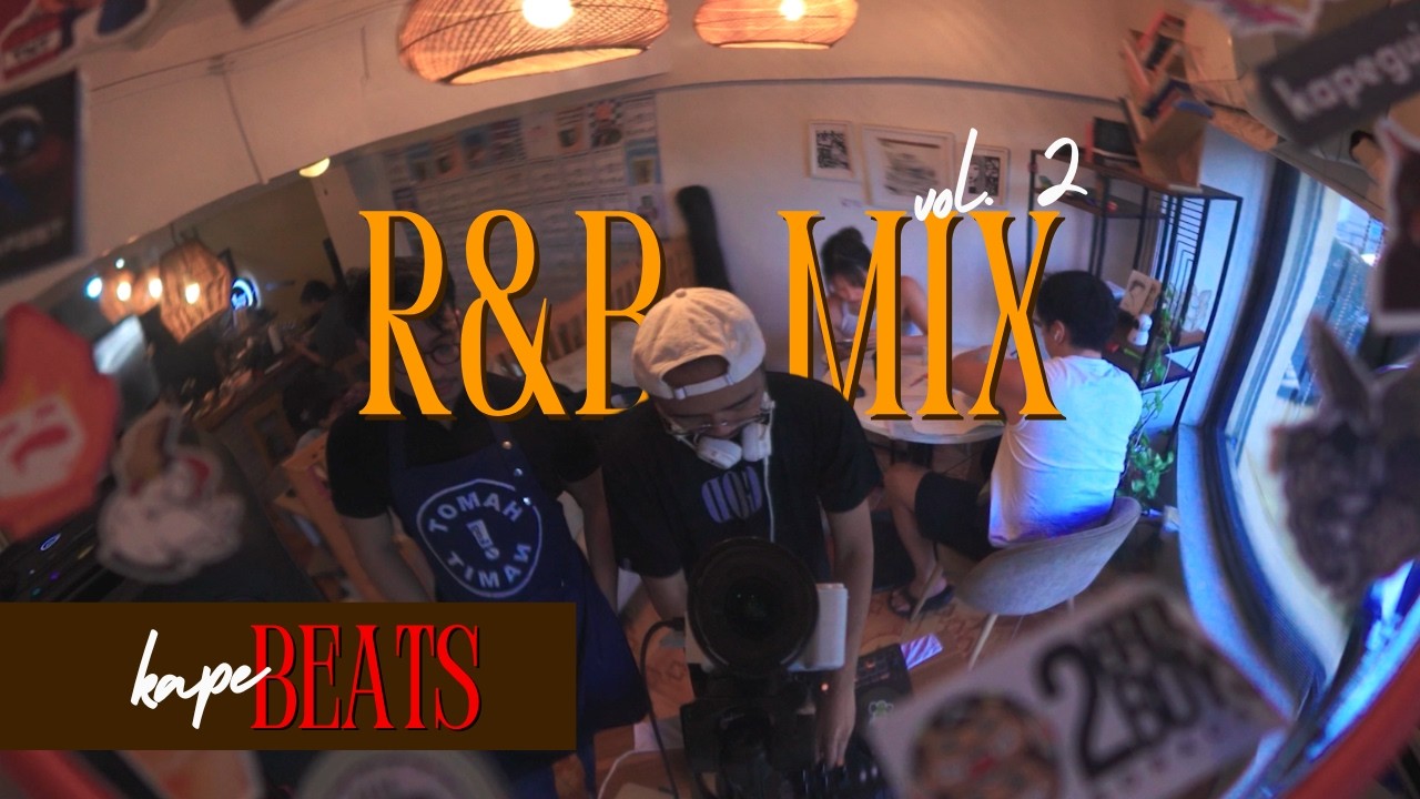kapebeats -  R&B 002 with OPM Mix (Rnb, R&B, Chill RnB, Chill OPM, R&B Mix, Pinoy Mix)