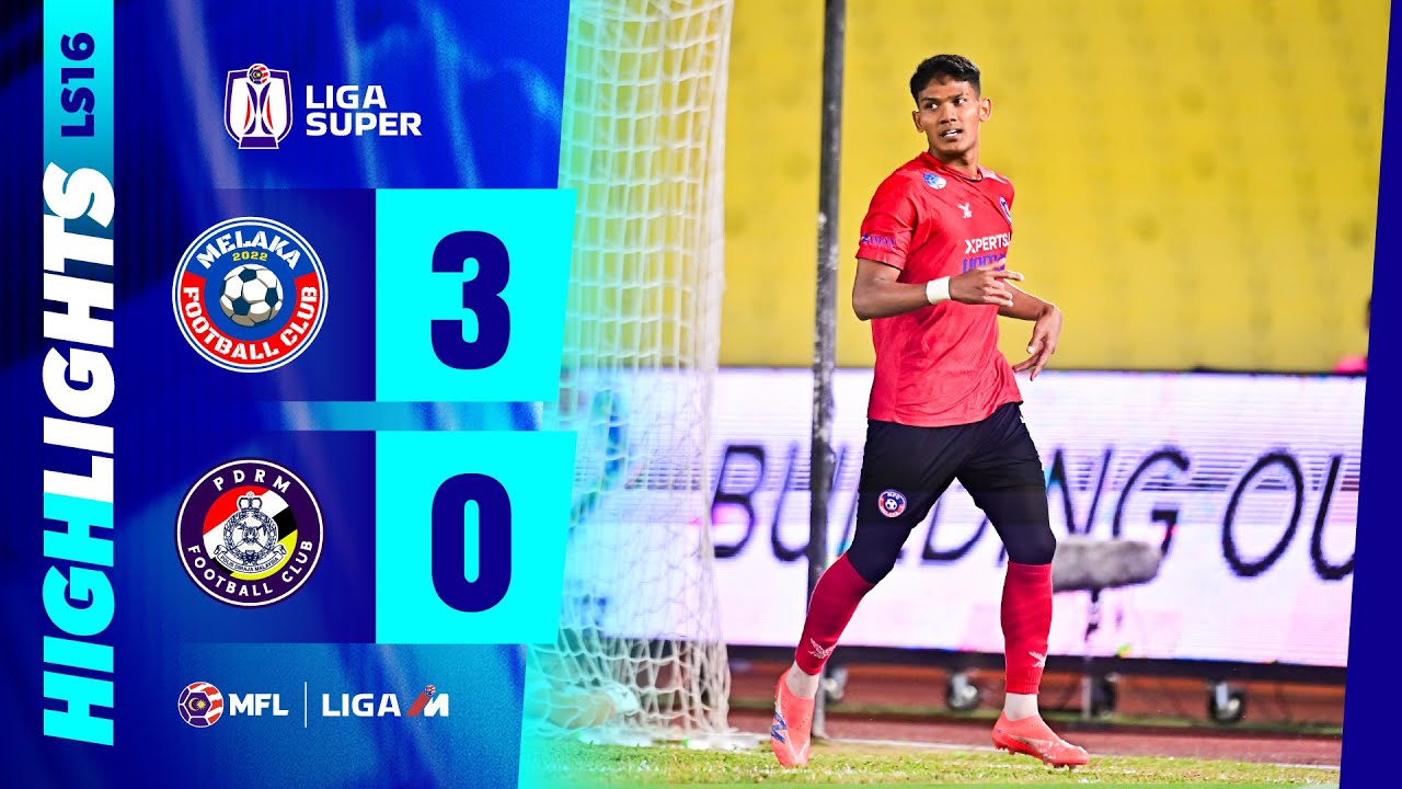 Melaka FC 3-0 PDRM FC | Highlights | Liga Super 2025-2026 | LS16