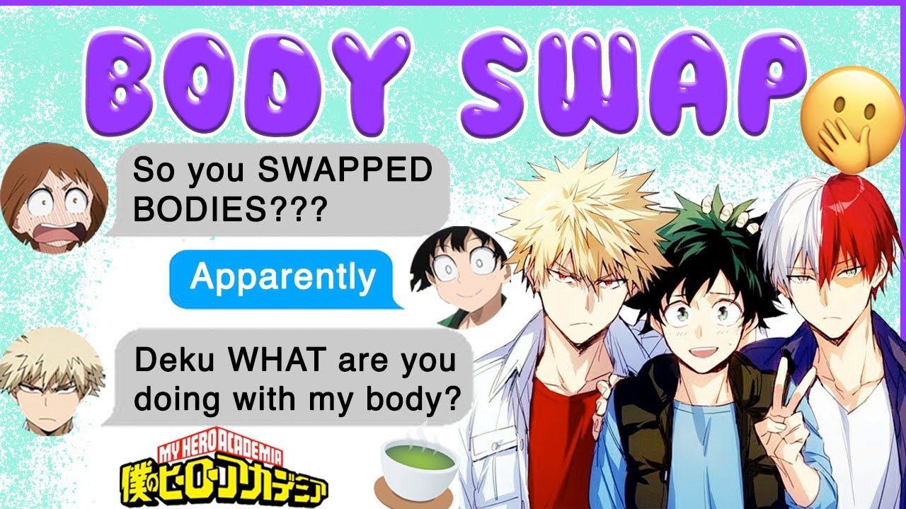 DEKU is in BAKUGOU'S BODY? (ft. Todoroki in Deku's) 😳 BNHA Texts - MHA Chat - BakuDeku
