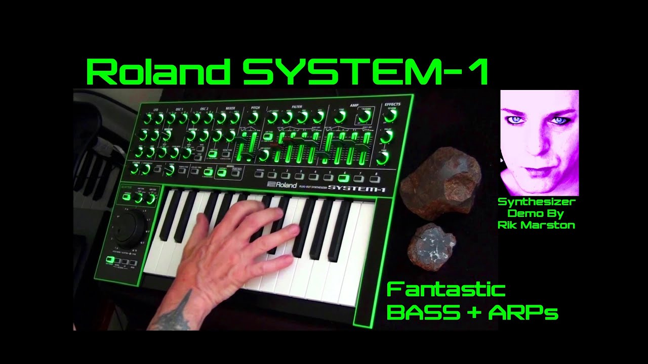 Roland System-1 Fantastic BASS + ARPs ACB Virtual Analog Synthesizer Rik Marston