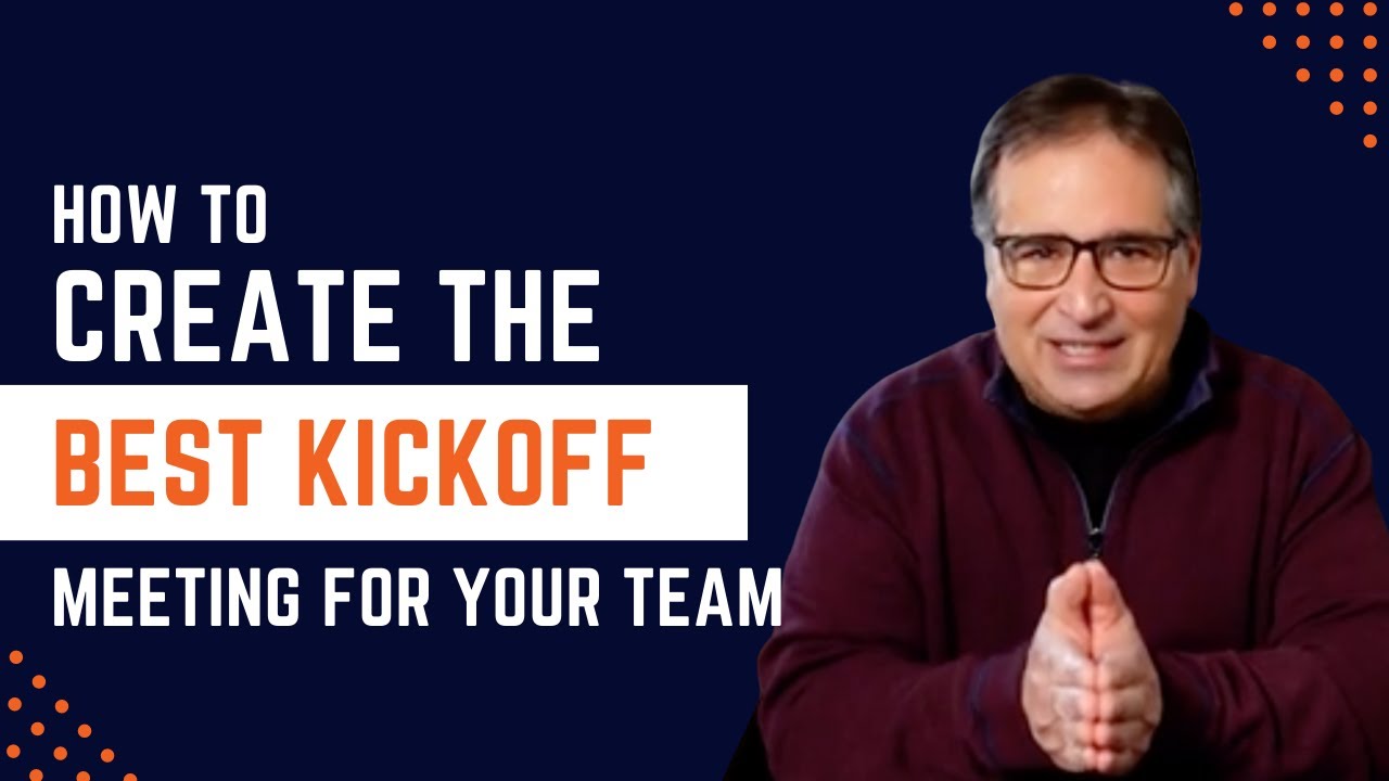 How to Create the Best Kickoff Meeting for Your Team