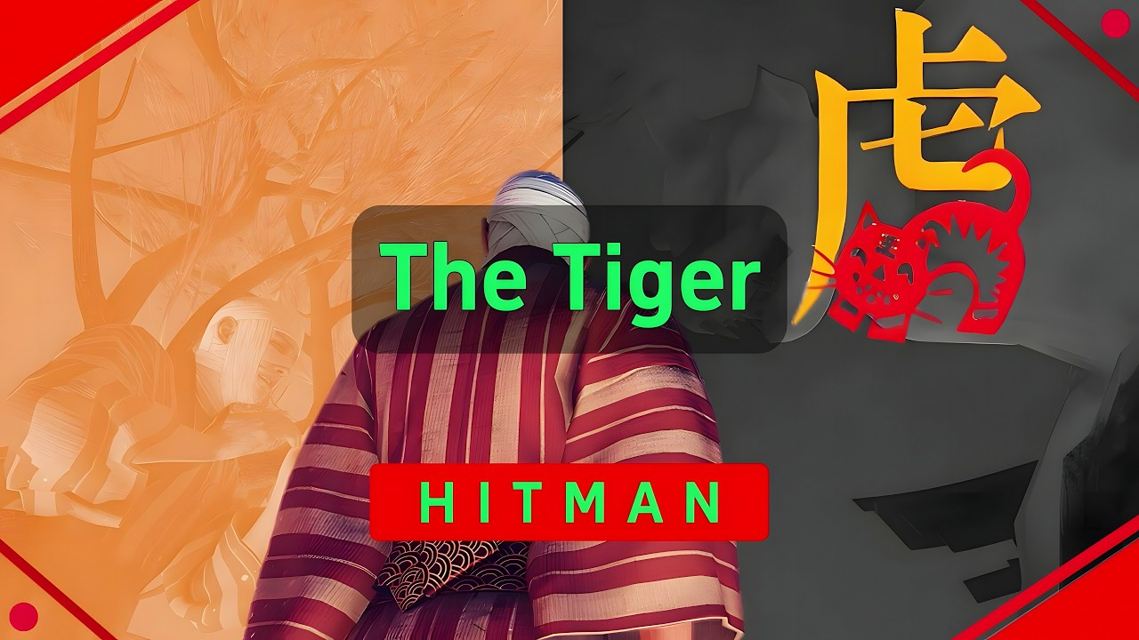 HITMAN 3 - The Tiger（1:30）