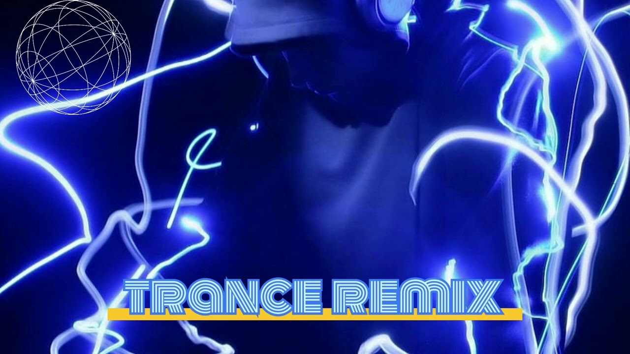 trance | remix