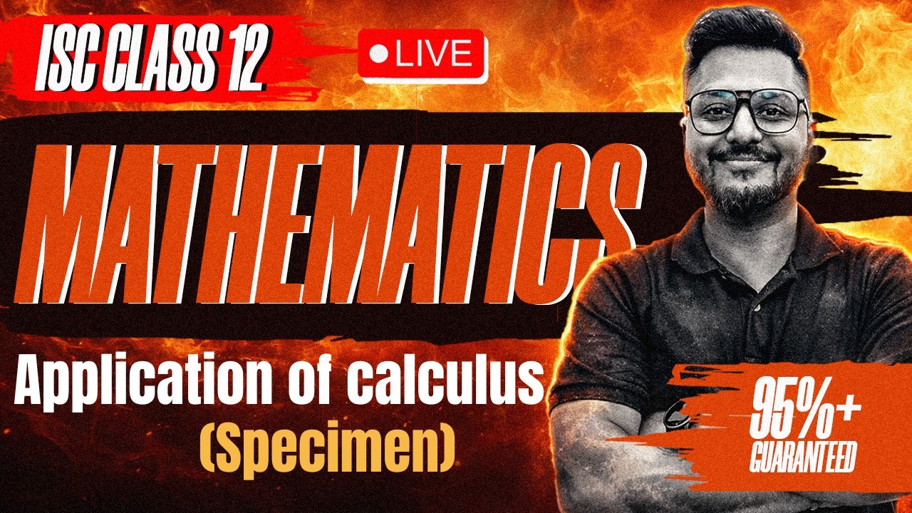 Application of Calculus Specimen | ISC Board Class 12th | Application of Calculus for ISC Board