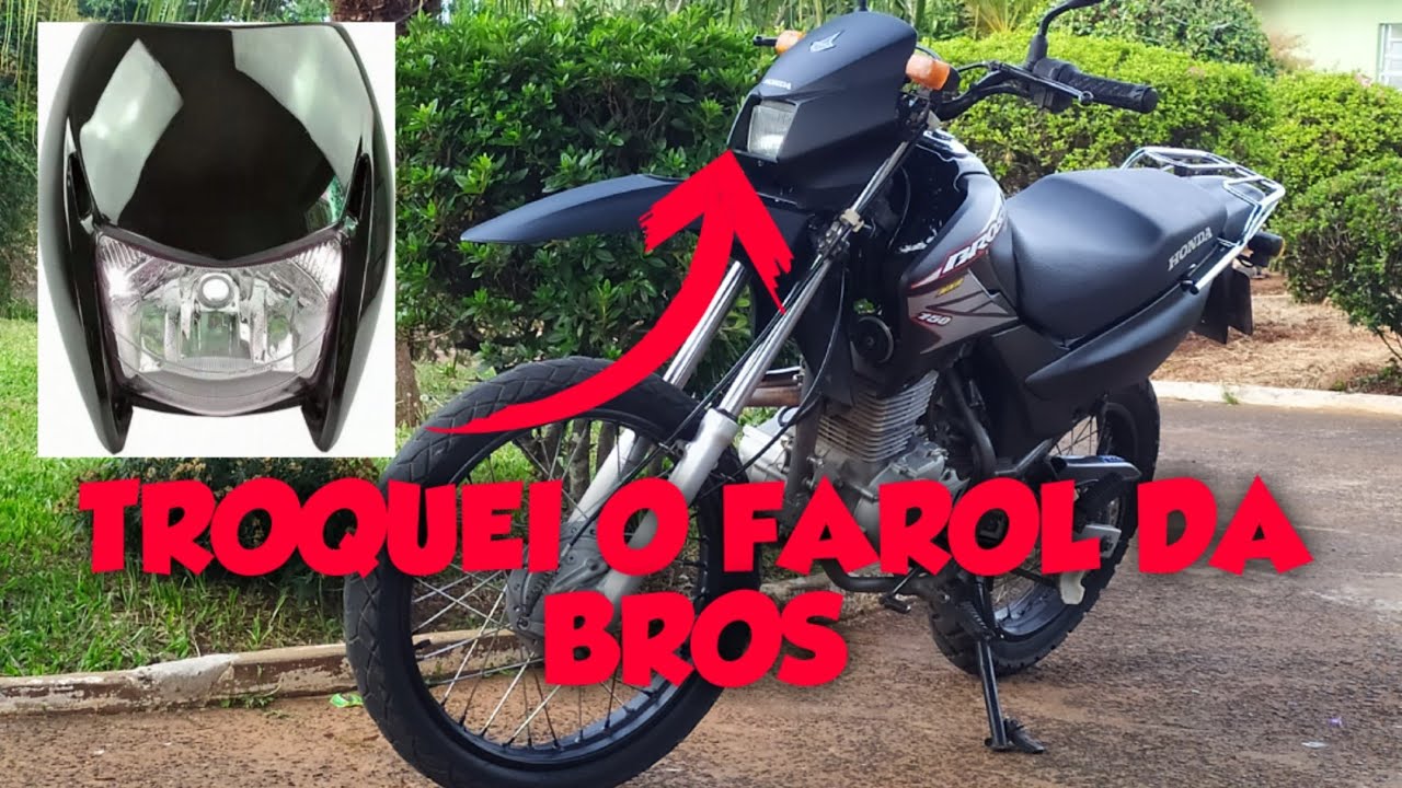 Como adaptar o farol da Bros 2012 na Bros 2007