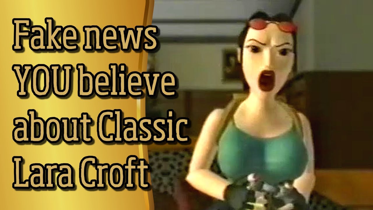 The Myths about Classic Lara Croft