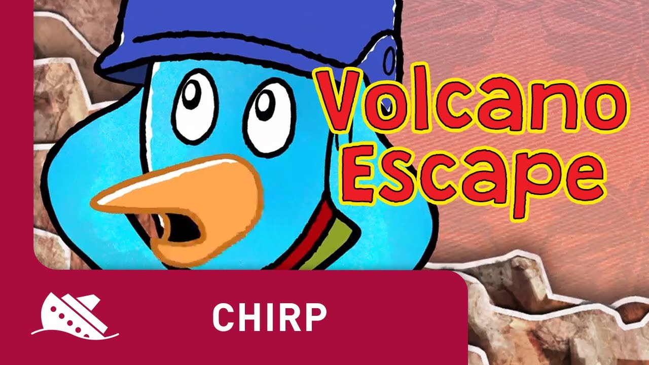 Chirp | Season 1 | Episode 12 | Volcano Escape
