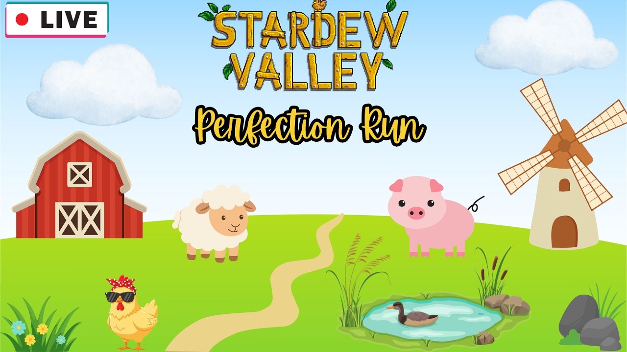 Stardew Valley First Perfection Run Live Stream.