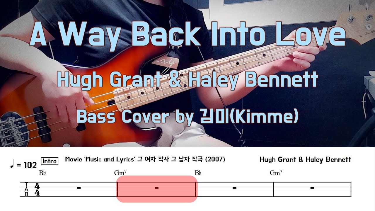 A Way Back Into Love_Hugh Grant & Haley Bennett_Bass Cover