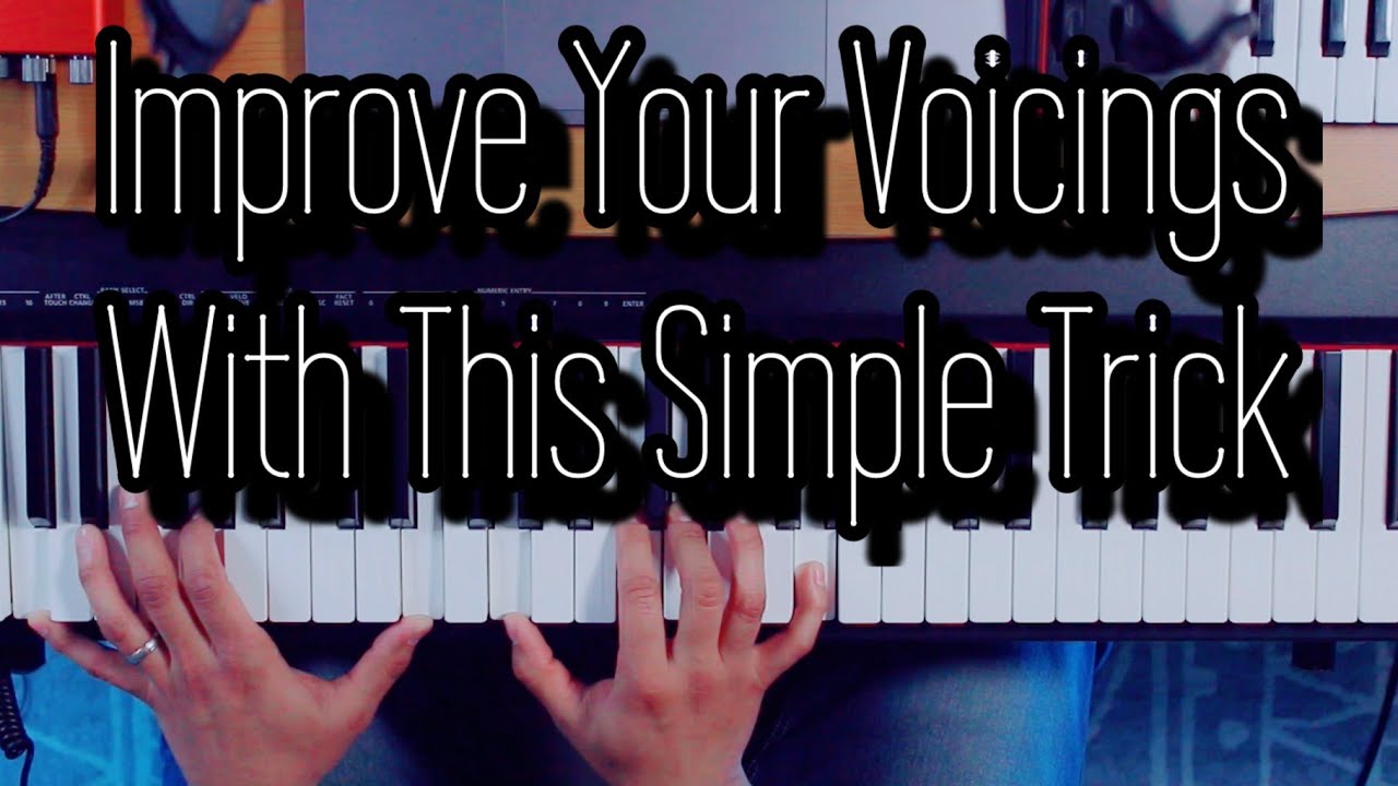 Improve Your Voicings With This Simple Trick | Easy Piano Tutorial