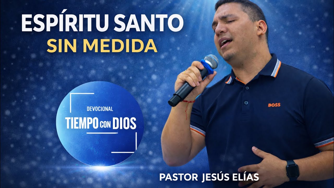 DEVOCIONAL TIEMPO CON DIOS #   l Pastor Jesus Elias l #DIOS #ORACION #SANTIDAD #FE #DIOSDEPACTOS