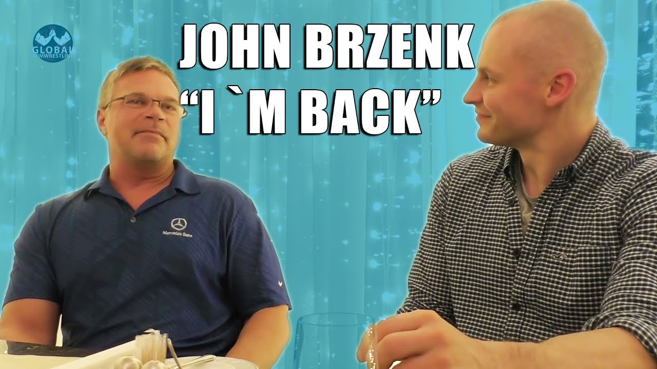 JOHN BRZENK INTERVIEW 2018 (Yes! I`m back to arm wrestling)