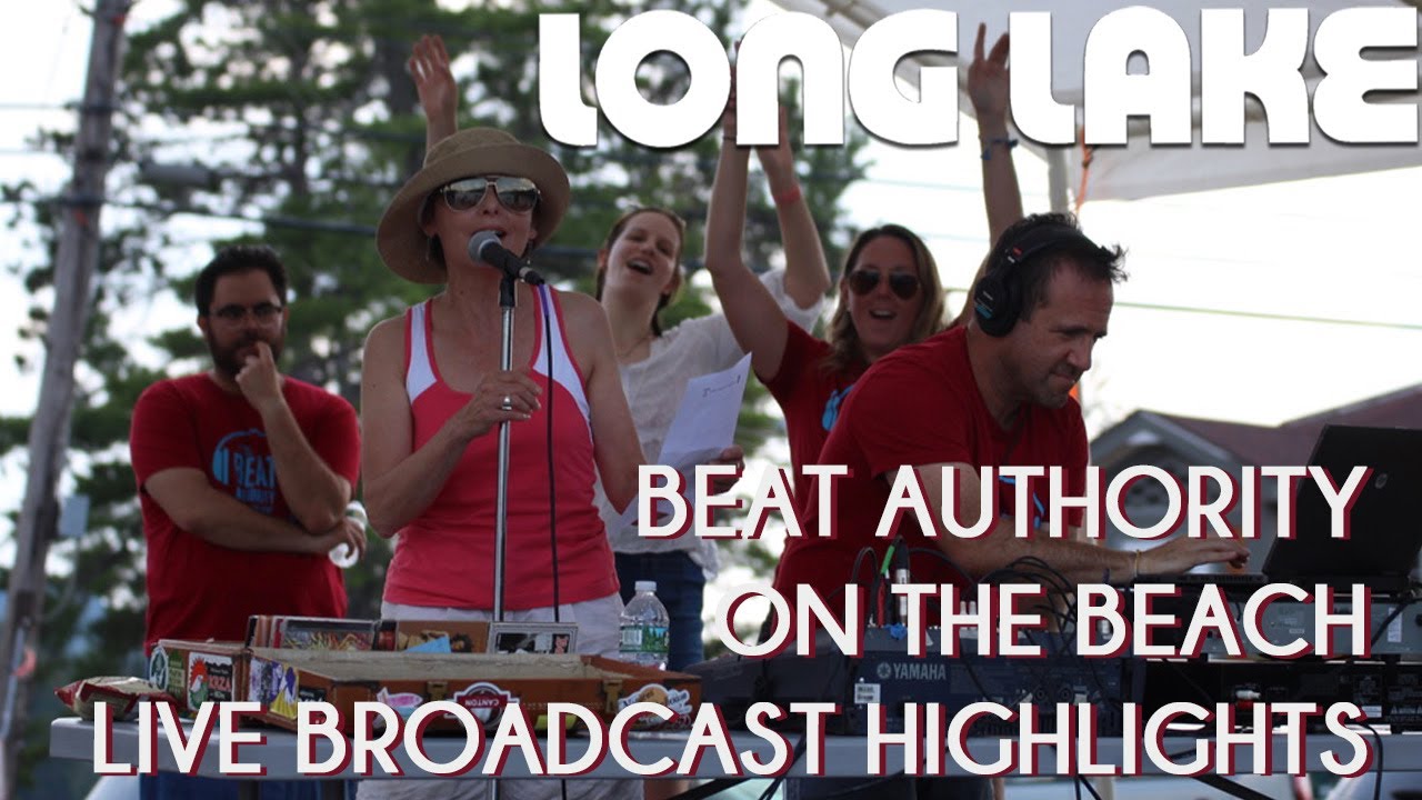 NCPR Live Radio Broadcast Beat Authority Long Lake Town Beach - 2019