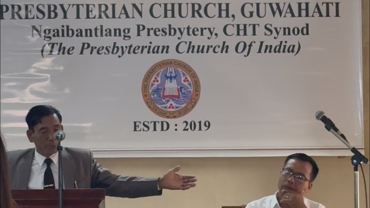 Upa Sakhawlien sermon/ Guwahati PCI