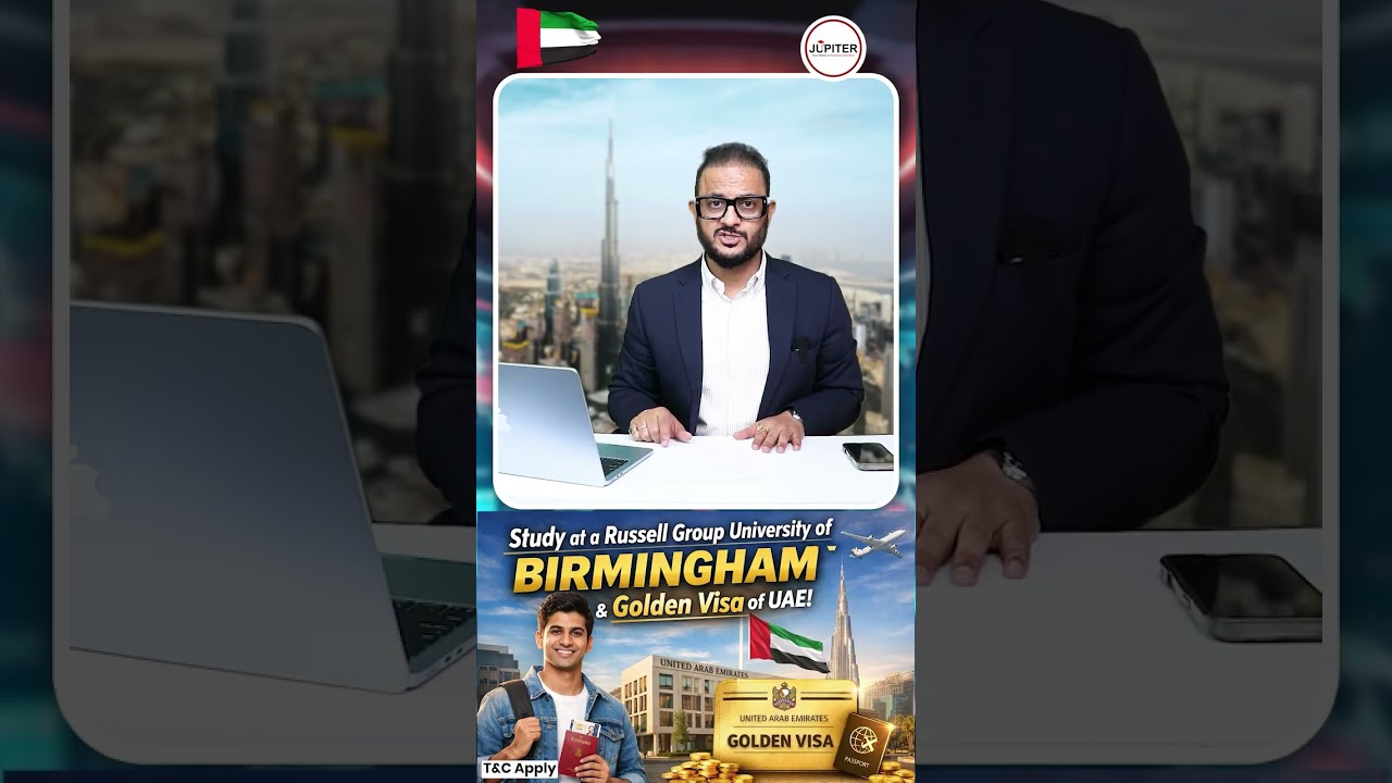 Study in University of Birmingham & Get Golden Visa of UAE!