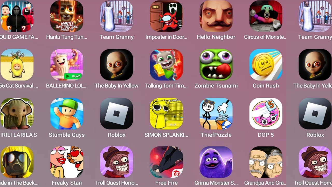 SQUID GAME FAMILY,Hantu Tung Tung,Team Granny,Imposter in Door,Hello Neighbor,456 Cat Survival...