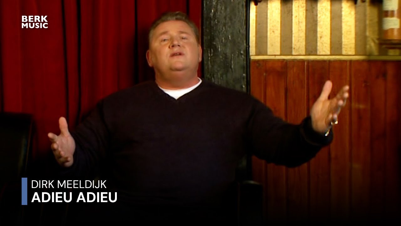 Dirk Meeldijk - Adieu Adieu