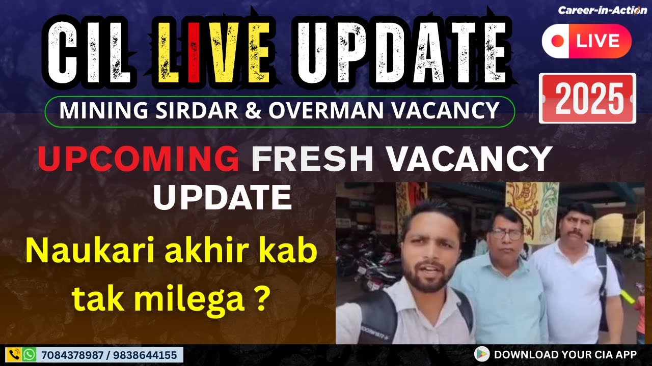 CIL Fresh Vacancy Updates 2025-26 📍Hunger strike at 14 Oct 2025 !!!