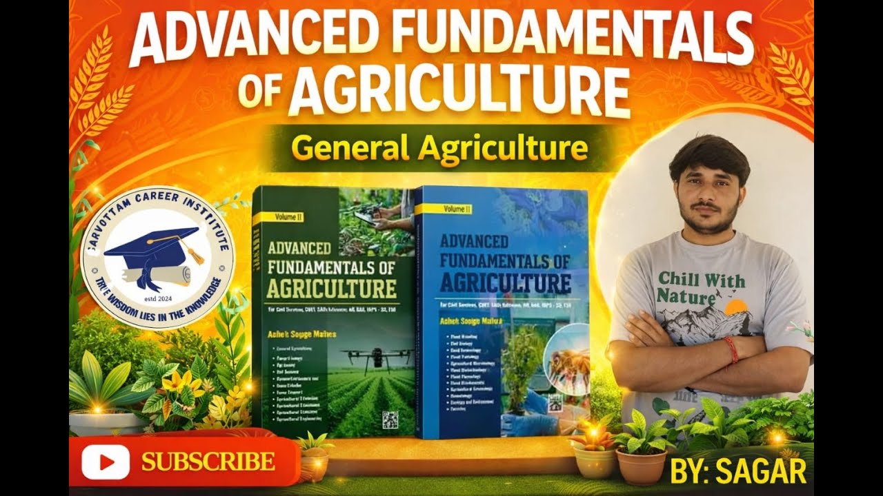 Advanced Fundamentals of Agriculture | General Agriculture | L-1