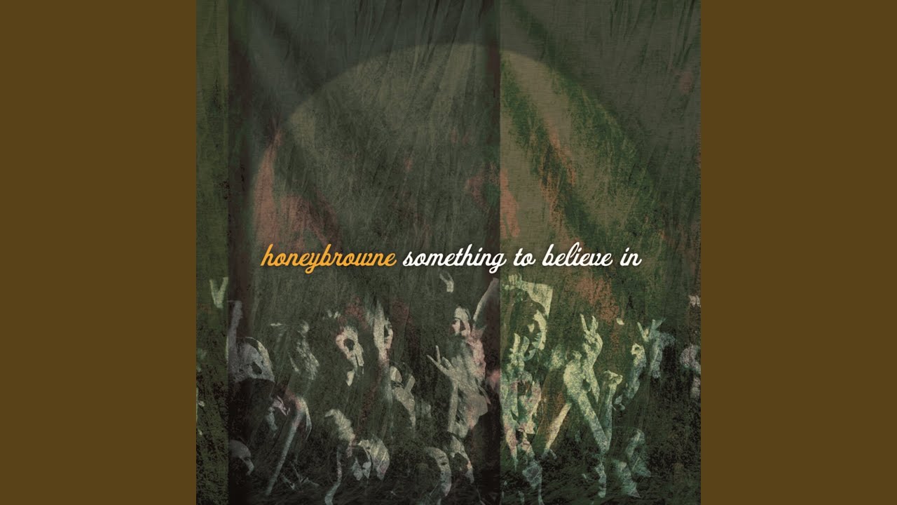 Something to Believe In