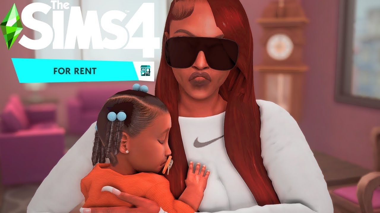 Let's play the Sims 4 for rent but being a SINGLE mom is HARD!
