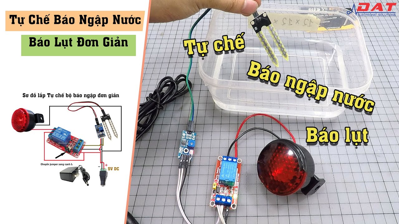 Tự Chế Bộ Báo Nước Ngập | Báo Lũ lụt | Báo Thủy Triều Dâng Đơn Giản |  Điện tử DAT