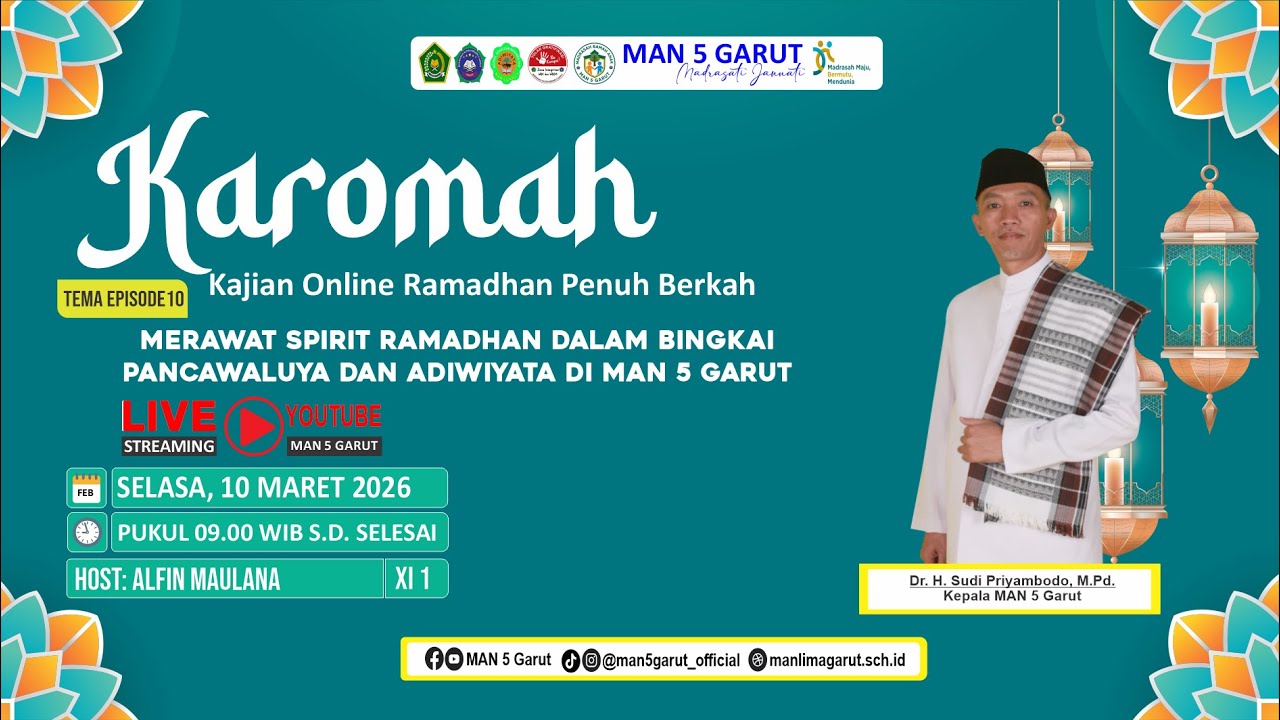 KAROMAH EPS 10 - MERAWAT SPIRIT RAMADAN (PANCAWALUYA & ADIWIYATA) - Dr. H. Sudi Priyambodo., M.Pd