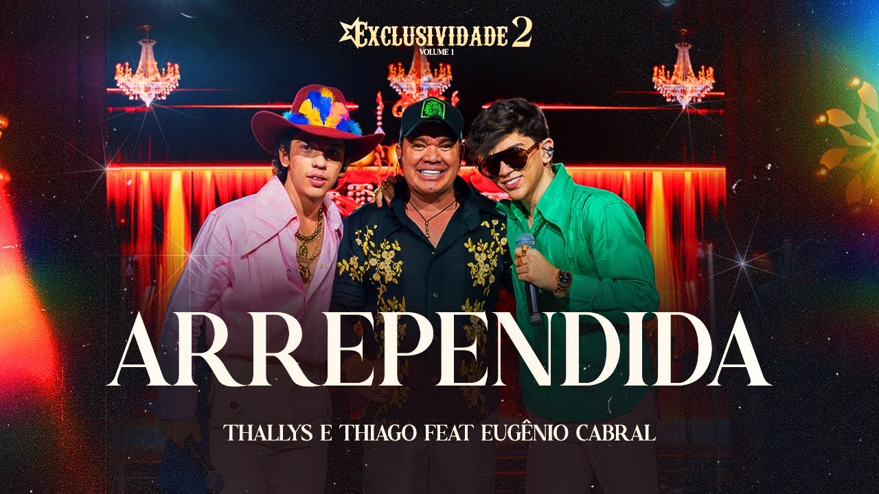 Arrependida - Thallys e Thiago ft Eugênio Cabral