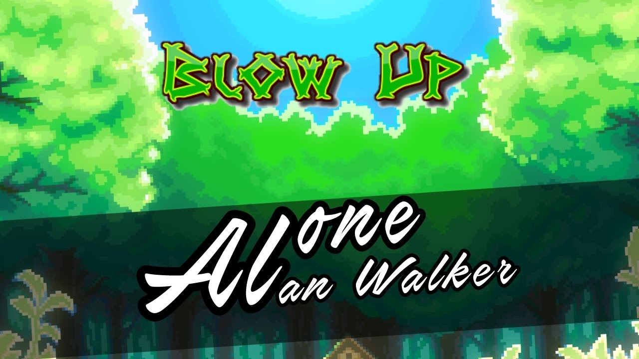 ✔ [Uncopyrighted] Alone - Alan Walker (Triple Launchpad Version) Blow Up!