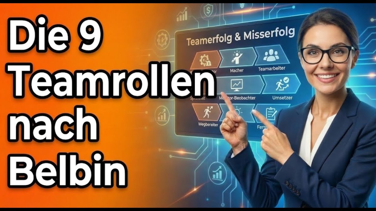 So baust du ein funktionierendes Team - Die 9 Teamrollen nach Belbin einfach erkl&auml;rt