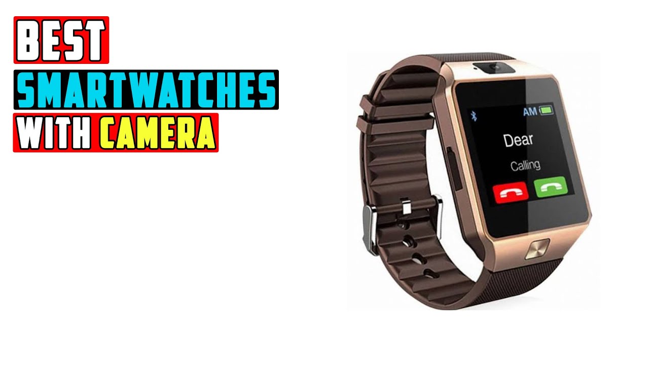 TOP 5 Best Smartwatches with Camera 2026