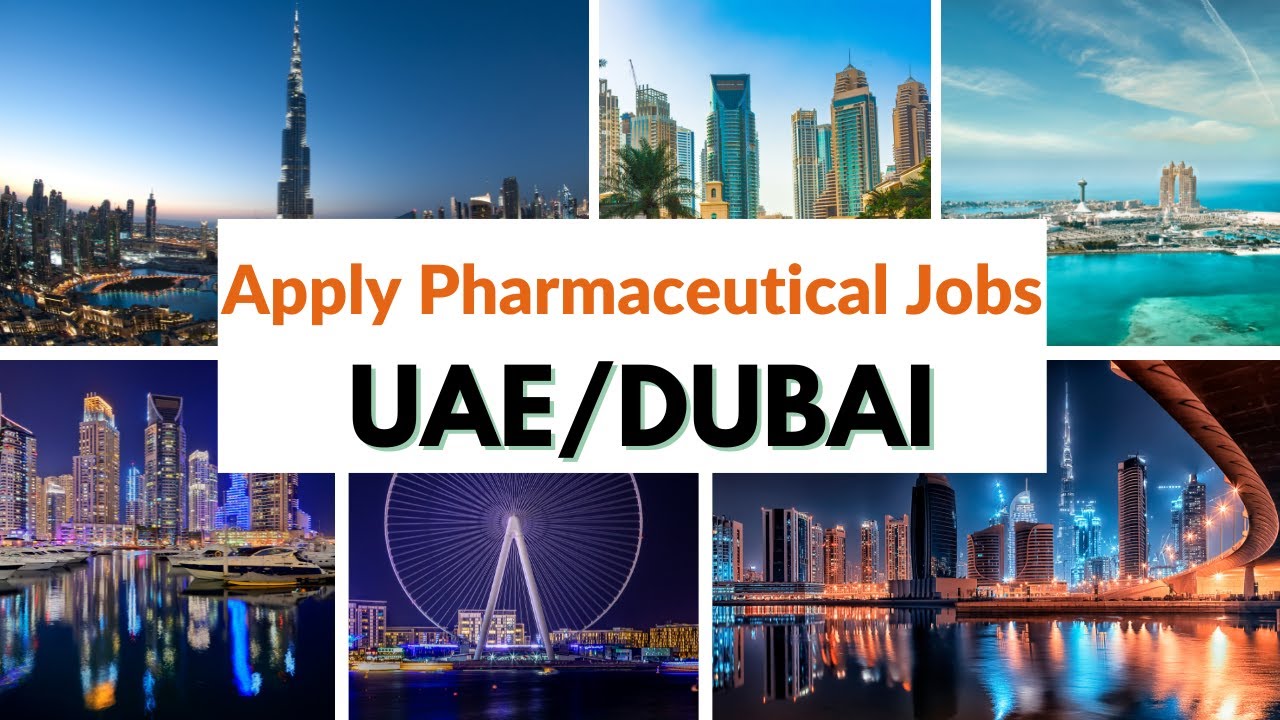 Get Jobs in Best Pharmaceutical Company in Dubai or UAE in 2022 After B.Pharm or D.Pharm